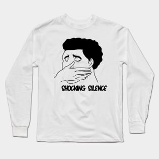 shocking silence Long Sleeve T-Shirt